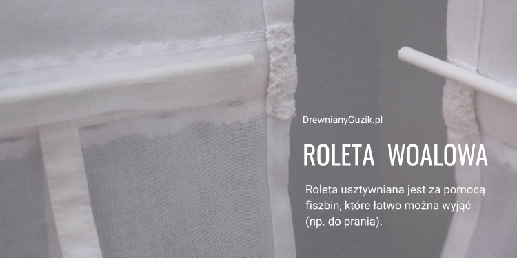 rolety woalowe - usztywnienia - opis.jpg
