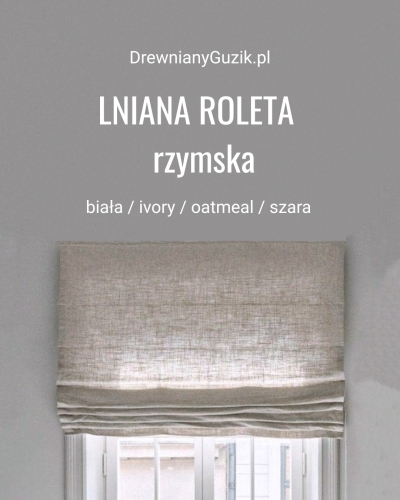 len klasyczny - lniana roleta rzymska mechanizm lancuszkowy.jpg